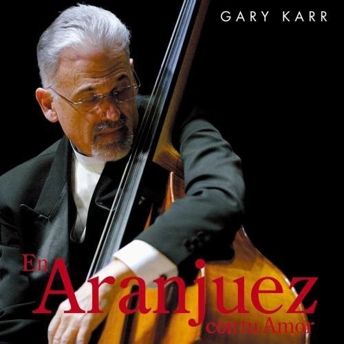 the album cover for GARY KARR - En Aranjuez Con Tu Amor [Remastered] (Jpn)