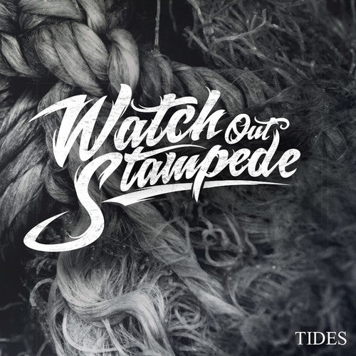 the album cover for Watch Out Stampede - Tides