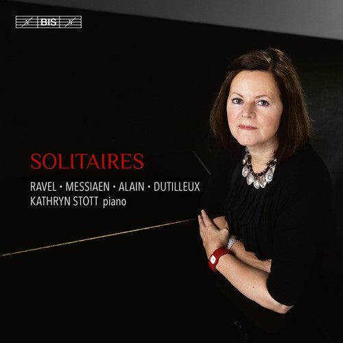 the album cover for Dutilleux / Kathryn Stott - Solitaires - French Works for Solo Piano