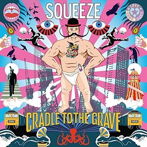 the album cover for Squeeze - Cradle to the Grave