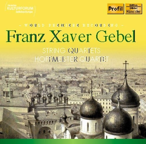 the album cover for Gebel / Hoffmeister Quartet - String Quartets