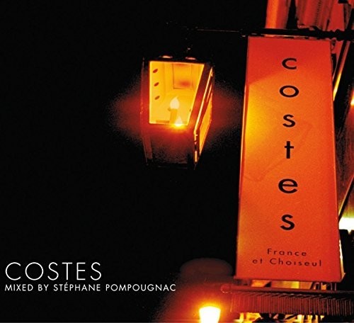 Pre-Order: Stephane Pompougnac - Hotel Costes 1 (Fra)