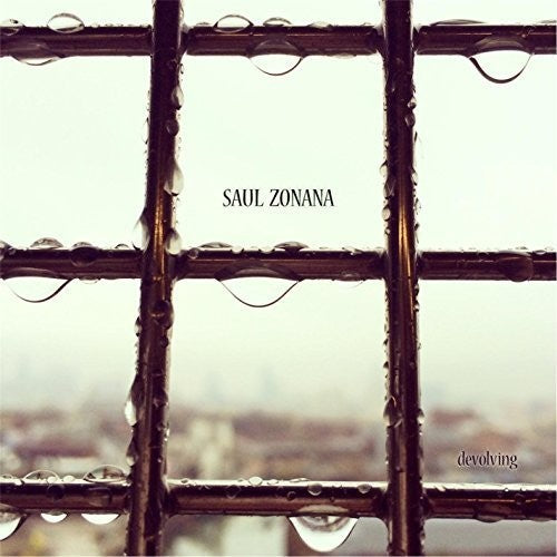 the album cover for SAUL ZONANA - Devolving
