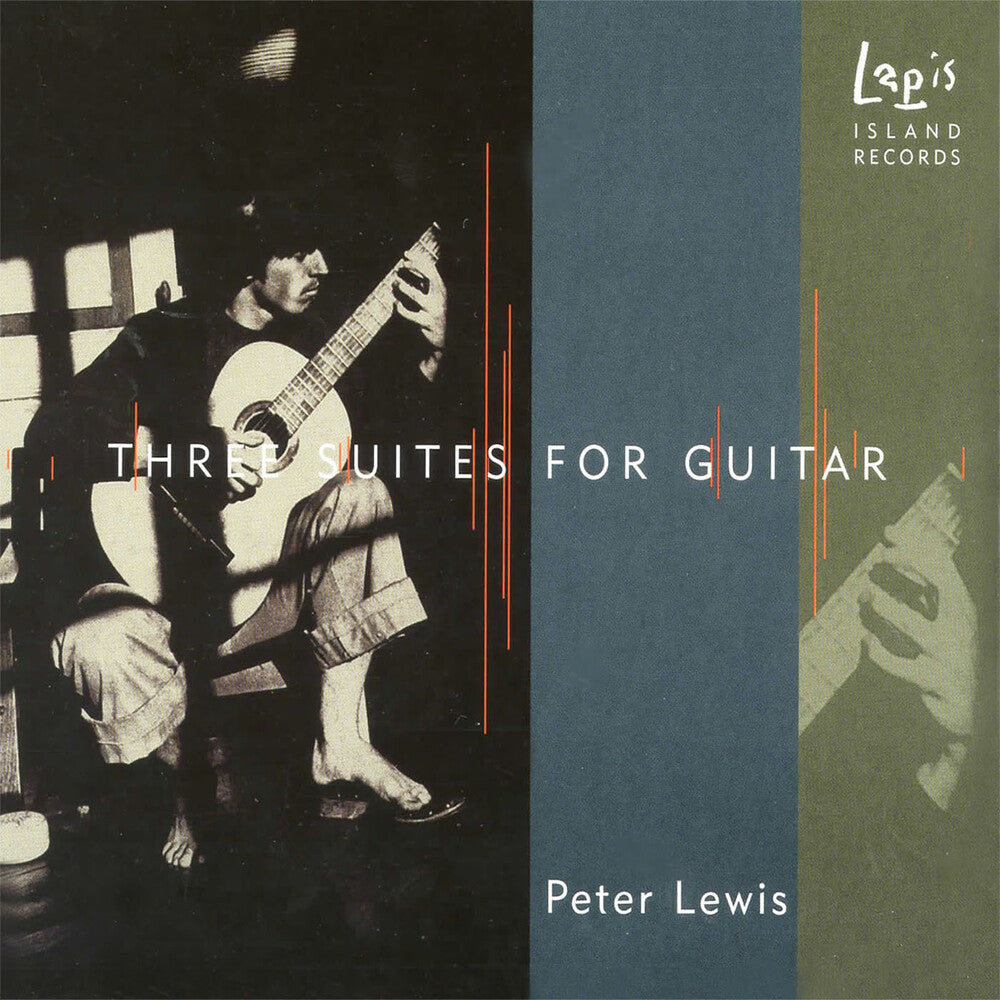 the album cover for Peter Scott Lewis - Three Suites for Guitar