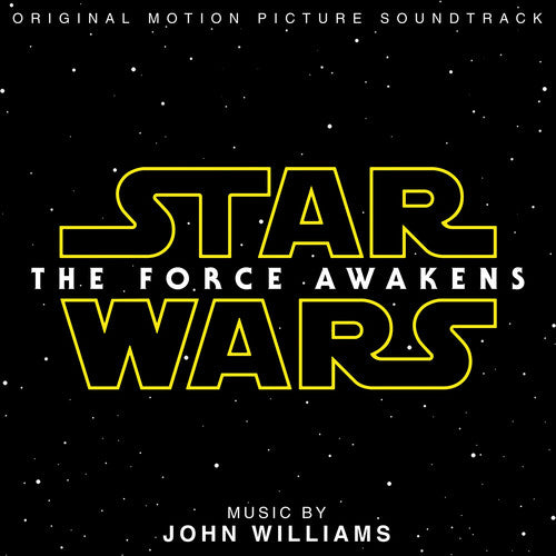 the album cover for Star Wars - Star Wars: The Force Awakens [Soundtrack]