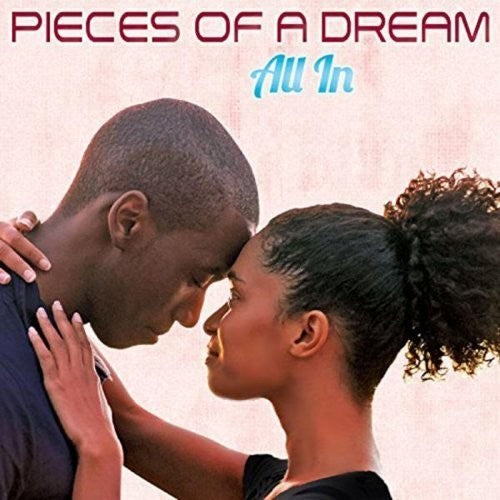 the album cover for Pieces Of A Dream - All in