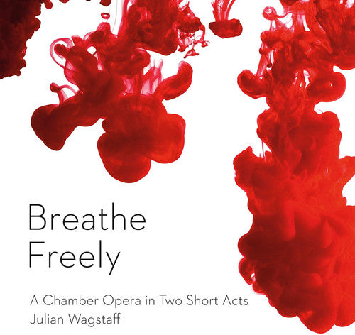 the album cover for Wagstaff / Smith / Curievici / Gault / Furniss - Breathe Freely