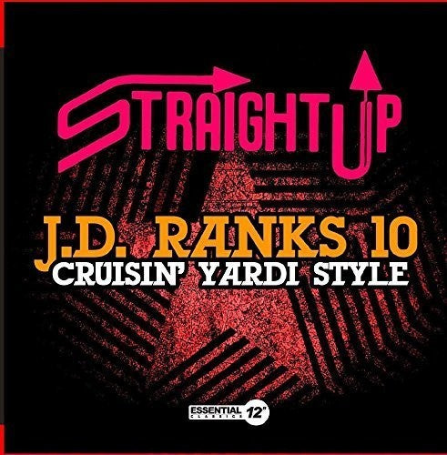 the album cover for J.D. Ranks 10 - Cruisin' Yardi Style