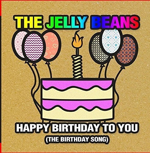 the album cover for The Jelly Beans - Happy Birthday to You (The Birthday Song)