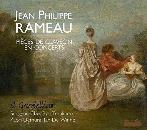 the album cover for Rameau / Il Gardellino - Jean Philippe Rameau: Pieces de Clavecin en
