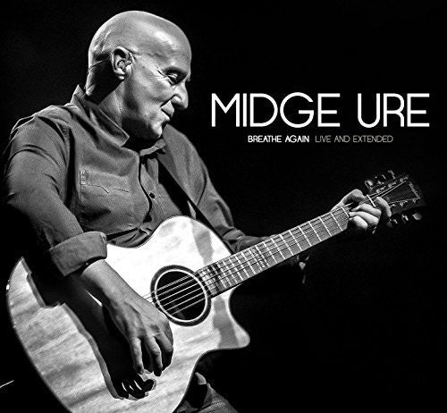 the album cover for Midge Ure - Breathe Again: Live and Extended