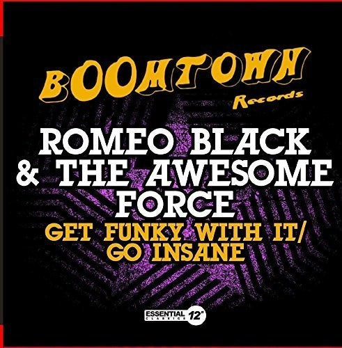 the album cover for Romeo Black - Get Funky with It / Go Insane