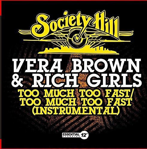 the album cover for Vera Brown & Rich Girls - Too Much Too Fast