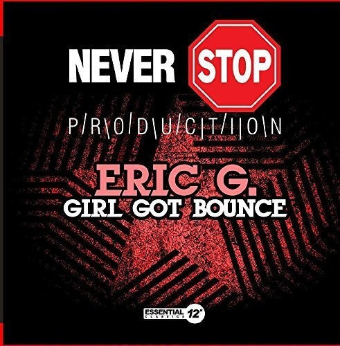 the album cover for Eric G. - Girl Got Bounce