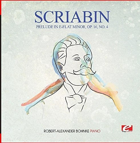 the album cover for Robert-Alexander Bohnke - Prelude in E-Flat Minor Op. 16 No. 4