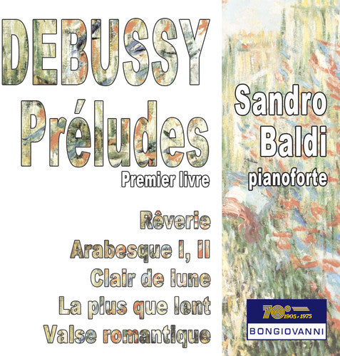 the album cover for Debussy / Sandro Baldi - Debussy: Preludes, Book 1