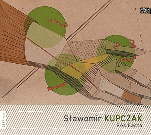 the album cover for Kupczak / Liebchen / Jedzejewski / Esztenyl / Luc - Slawomir Kupczak: Res Facta