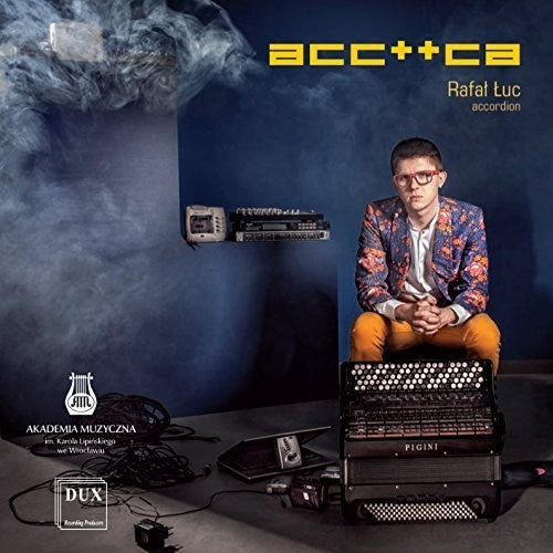 the album cover for Pawel Hendrich / Kupczak,Slawomir / Luc,Rafal - Acc++Ca - Rafal Luc