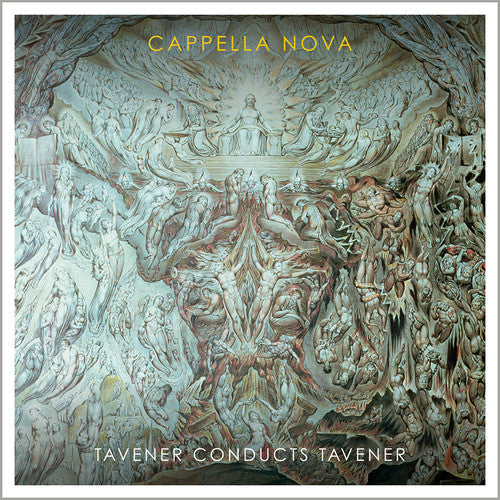 the album cover for Moody / Cappella Nova - Tavener Conducts Tavener