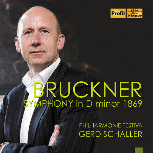 the album cover for Bruckner / Gerd Schaller - Bruckner: Symphony in D Minor
