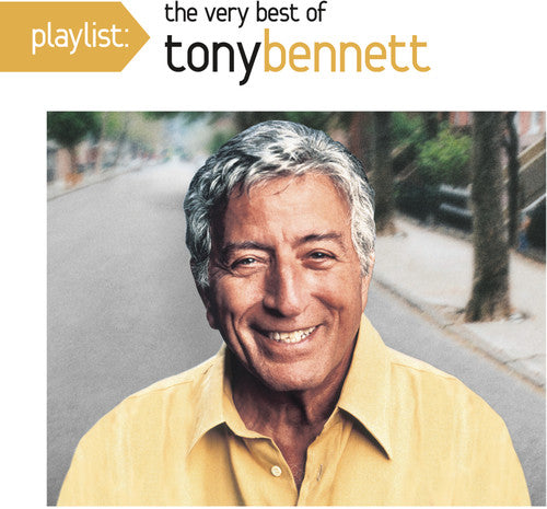 the album cover for Tony Bennett - Playlist: The Very Best of Tony Bennett