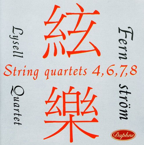 the album cover for John Fernstrom - String Quartets 4,6,7,8