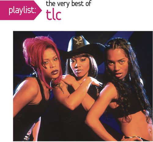 the album cover for TLC - Playlist: The Very Best of TLC