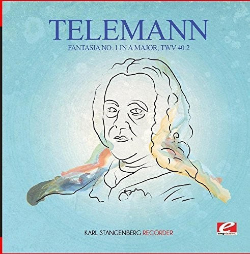 the album cover for Karl Stangenberg - Telemann: Fantasia No. 1 in A Major, TWV 40:2