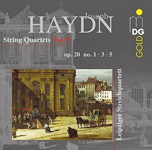 the album cover for Haydn / Leipzig String Quartet - HAYDN: String Quartets Vol. 9 (Quartets op. 20 Nr. 1, 3 & 5)