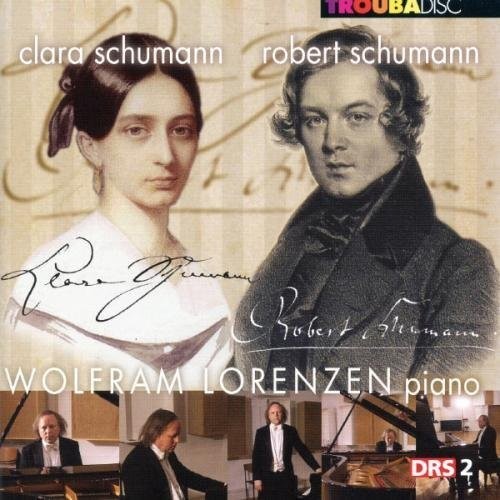 the album cover for Wolfram Lorenzen - Robert &amp; Clara Schumann: Piano Works