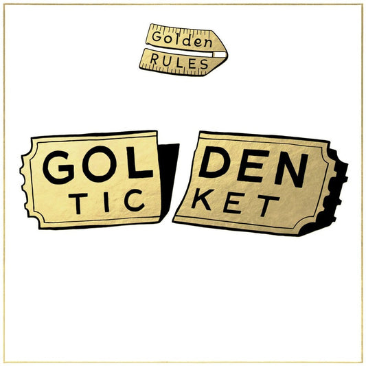 the album cover for Golden Rules - Golden Ticket [Import]