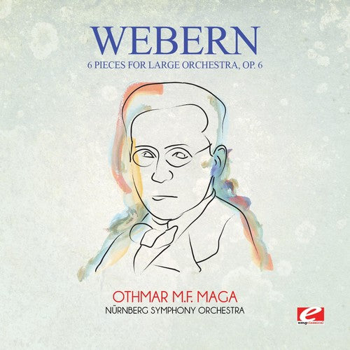 the album cover for NÃ¼rnberg Symphony Orchestra - Webern: 6 Pieces for Large Orchestra, Op. 6