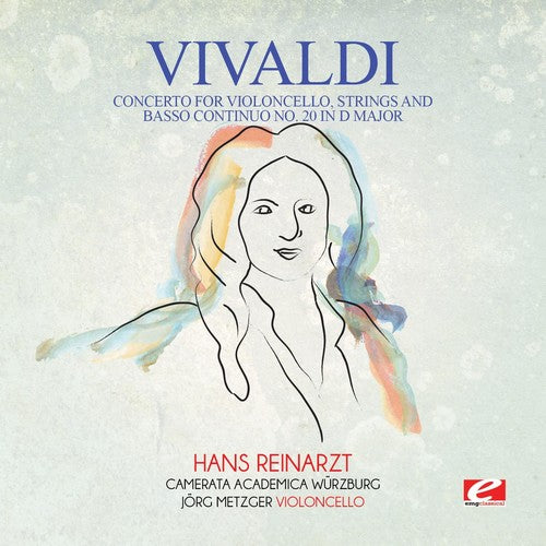the album cover for Camerata Academica Wurzburg - Vivaldi: Concerto for Violoncello, Strings and Basso Continuo No. 20in D Major, RV 404