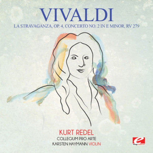 the album cover for Collegium Pro Arte - Vivaldi: La Stravaganza, Op. 4, Concerto No. 2 in E Minor, RV 279