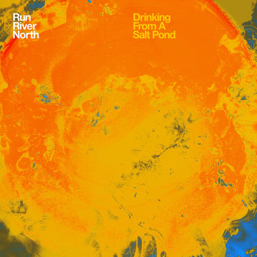 the album cover for Run River North - Drinking from a Salt Pond