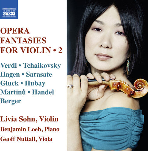 the album cover for Verdi / Sohn / Loeb / Nuttall - Opera Fantasies for Violin, Vol. 2