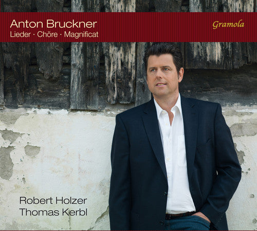 the album cover for Bruckner / Holzer / Chorvereinigung Bruckner - Bruckner: Lieder - Chore - Magnificat