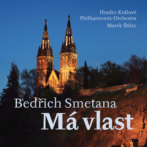 the album cover for Smetana / Hradec Kralove Philharmonic Orchestra - Smetana: Ma Vlast