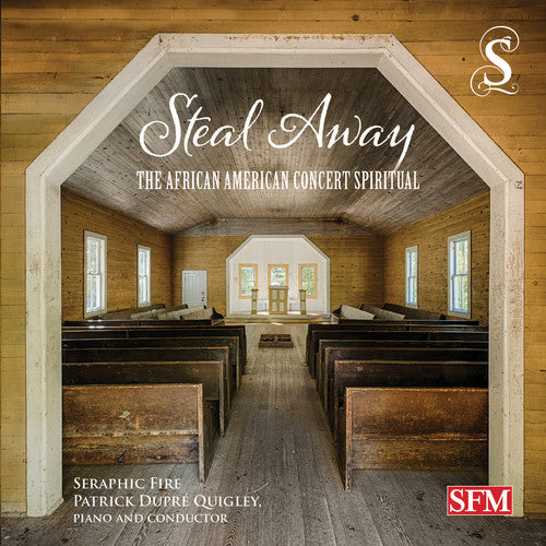 the album cover for Seraphic Fire / Quigley - Steal Away