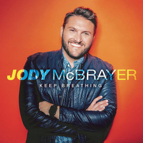 the album cover for Jody Mcbrayer - Keep Breathing