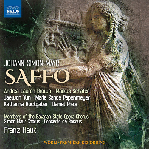 the album cover for Mayr / Brown / Bavarian State Opera Chorus / Hauk - Mayr: Saffo