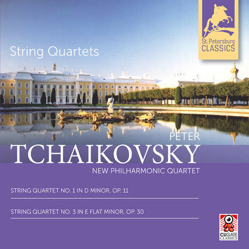 the album cover for Tchaikovsky / New Philharmonic Quartet - String Quartets 1 & 3