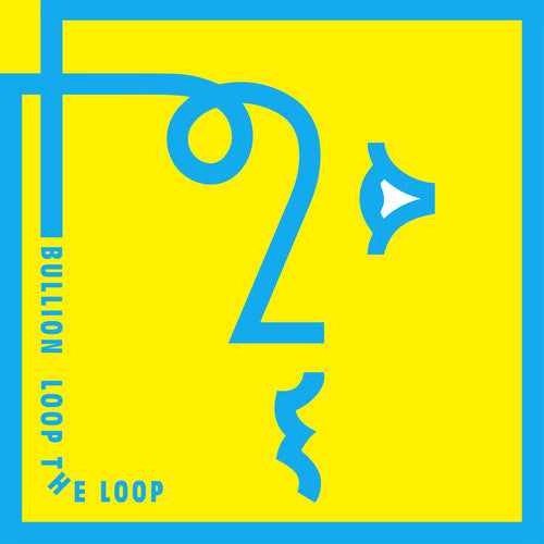 the album cover for Bullion - Loop the Loop