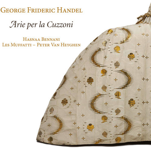 the album cover for Hasnaa Bennani / Les Muffatti / Van Heyghen,Peter - Handel: Arie Per la Cuzzoni
