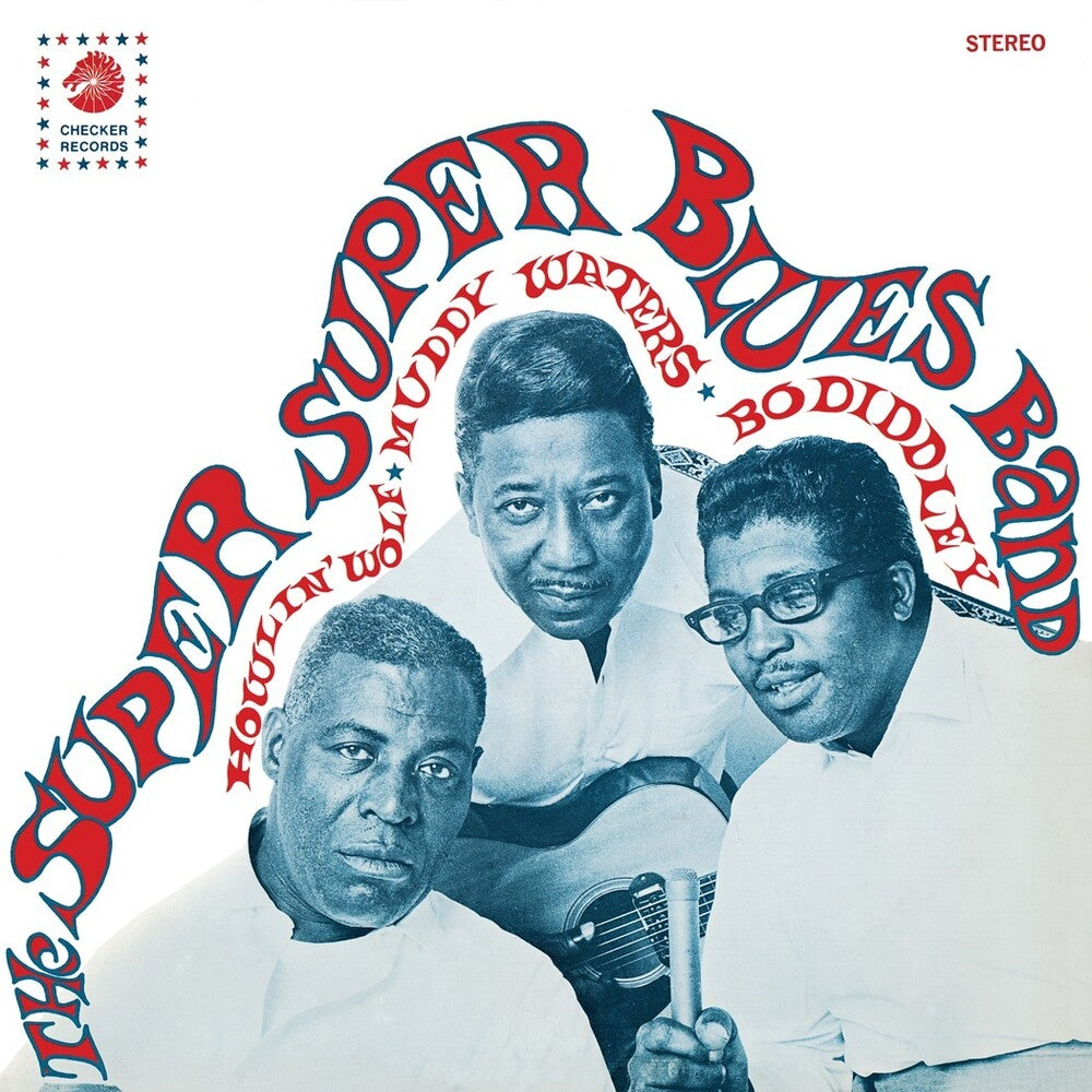 the album cover for Super Super Blues Band - Howlin' Wolf Muddy Waters & Bo Diddley [Colored Vinyl]