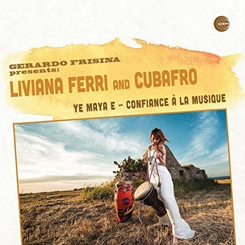 the album cover for Ferri / Cubafro / Barbieri - Ye Maya E