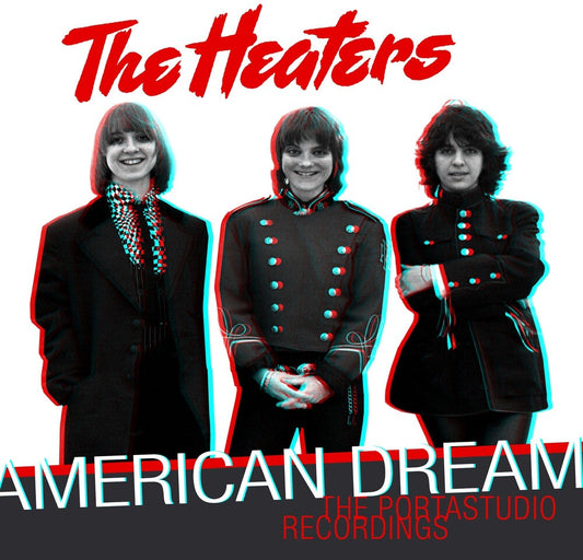 the album cover for The Heaters - American Dream: The Portastudio Recordings