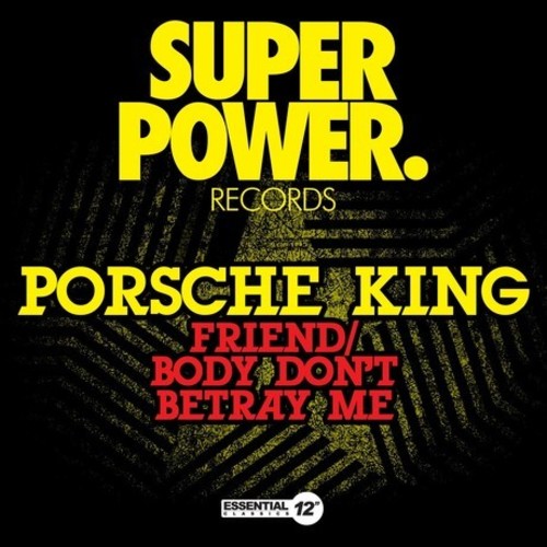 the album cover for Porsche King - Friend / Body Don't Betray Me