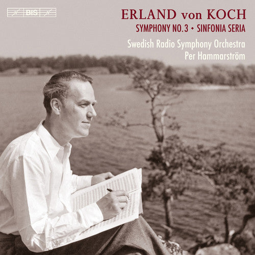 the album cover for Von Koch / Swedish Radio Symphony Orchestra - Erland von Koch: Symphonies No. 3 & 4