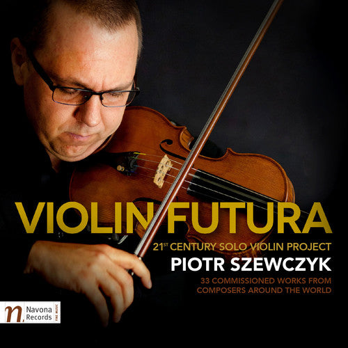 the album cover for Bahr / Szewczyk - Piotr Szewczyk - Violin Futura